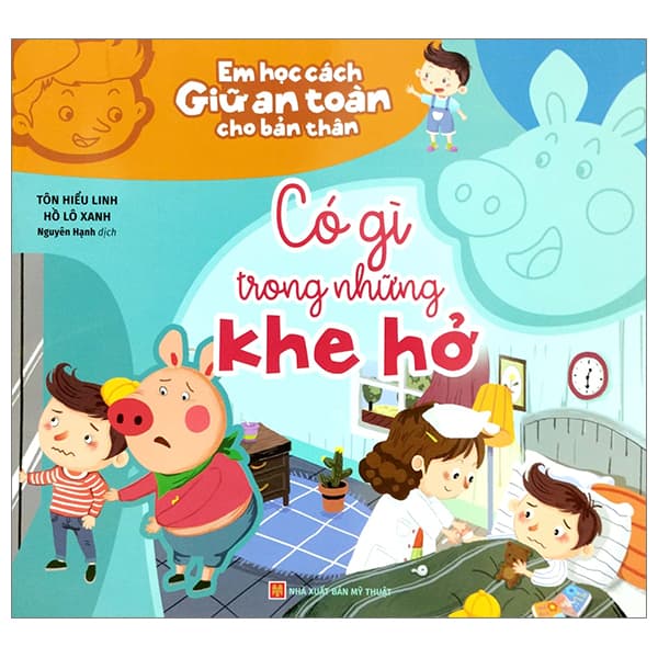 Sách Em Học Cách Giữ An Toàn Cho Bản Thân - Có Gì Trong Khe Hở - Hồ Lô Xanh