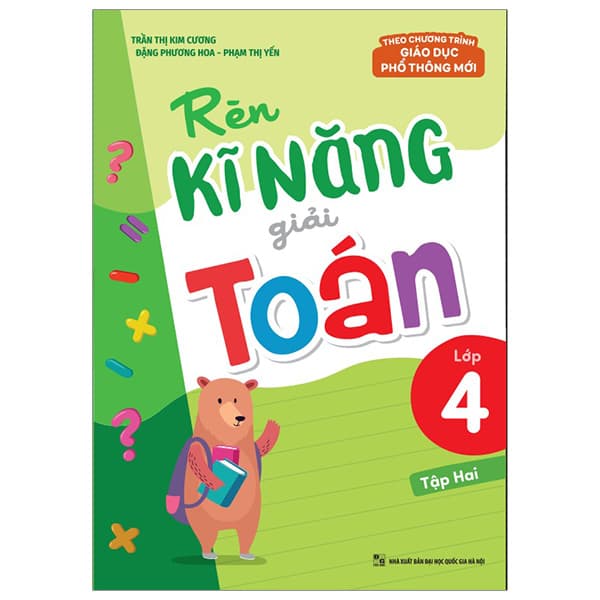 Sách Rèn Kĩ Năng Giải Toán Lớp 4 - Tập 2 - Trần Thị Kim Cương