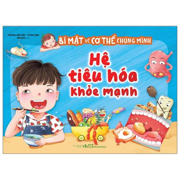 Sách Bí Mật Về Cơ Thể Chúng Mình - Hệ Tiêu Hóa Khỏe Mạnh - Trương Viên Viên