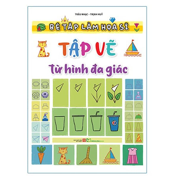 Sách Bé Tập Làm Họa Sĩ - Tập Vẽ Từ Hình Đa Giác - Trâu Nhạc