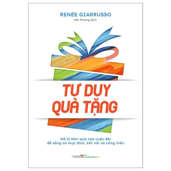 Sách Tư Duy Quà Tặng - Renée Giarrusso