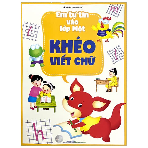 Sách Em Tự Tin Vào Lớp Một - Khéo Viết Chữ - Hà Minh