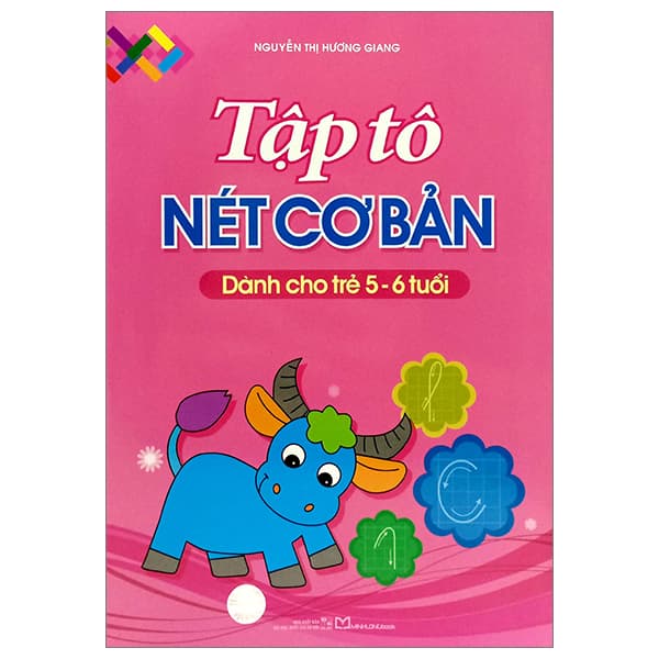 Sách Tập Tô Nét Cơ Bản - Dành Cho Trẻ 5-6 Tuổi (Tái Bản 2024) - Nguyễn Thị Hương Giang
