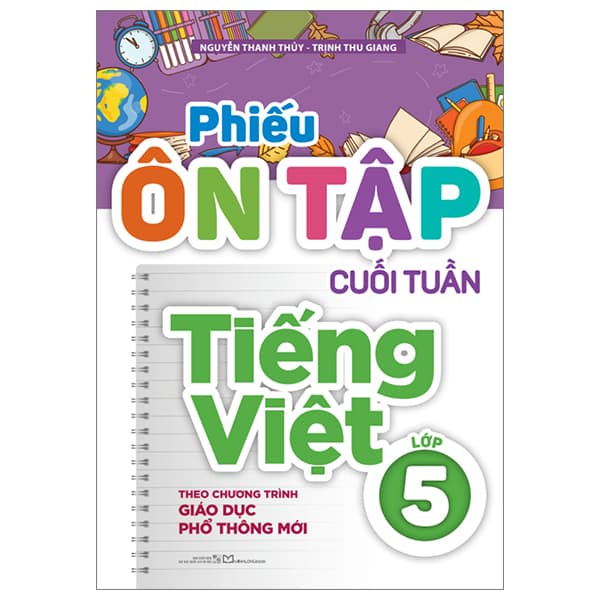 Sách Phiếu Ôn Tập Cuối Tuần Tiếng Việt - Lớp 5 (Theo Chương Trình Gi - Nguyễn Thanh Thủy