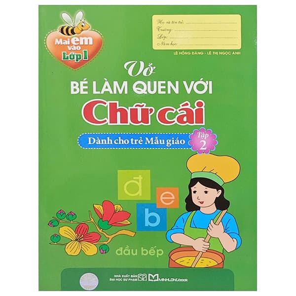 Sách Mai Em Vào Lớp 1 - Vở Bé Làm Quen Với Chữ Cái  - Tập 2 (Tái Bản - Lê Hồng Mai