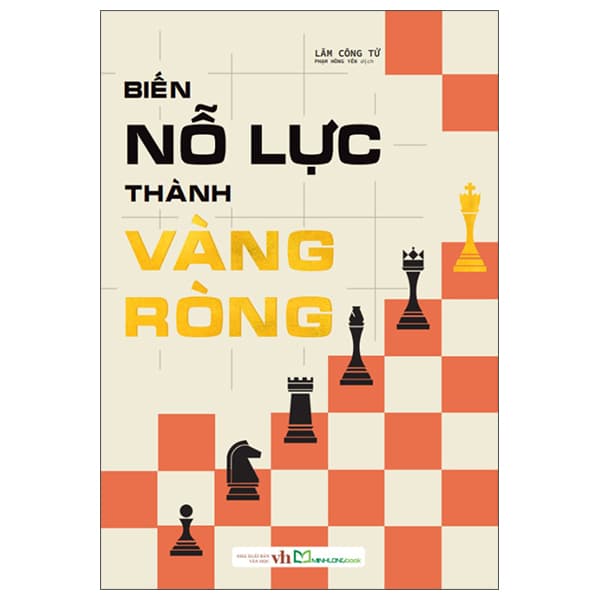Sách Biến Nỗ Lực Thành Vàng Ròng