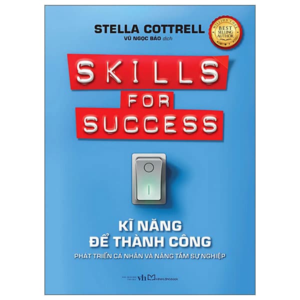 Sách Kĩ Năng Để Thành Công - Phát Triển Cá Nhân Và Nâng Tầm Sự Nghi� - Stella Cottrell
