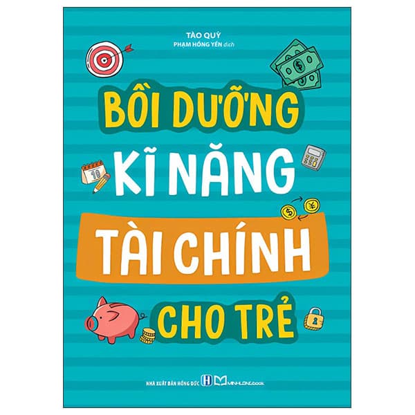 Sách Bồi Dưỡng Kĩ Năng Tài Chính Cho Trẻ - Chì