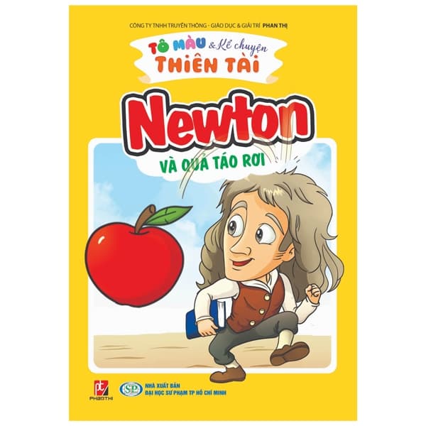 Sách Tô Màu Kể Chuyện Thiên Tài - Newton Và Quả Táo Rơi - Mai Hương