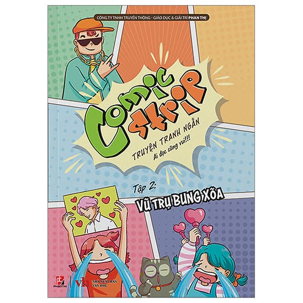 Truyện Tranh Comic Strips - Tập 2: Vũ Trụ Bung Xõa - Phan Thị