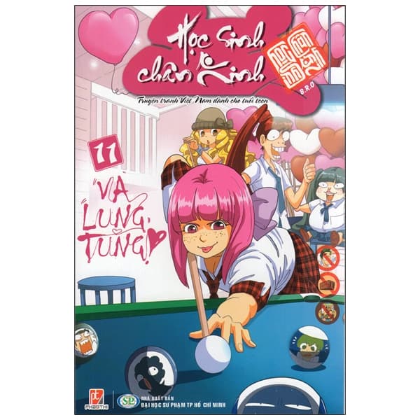 Truyện Tranh Học Sinh Chân Kinh - Tập 11: Va Lung Tung - BRO