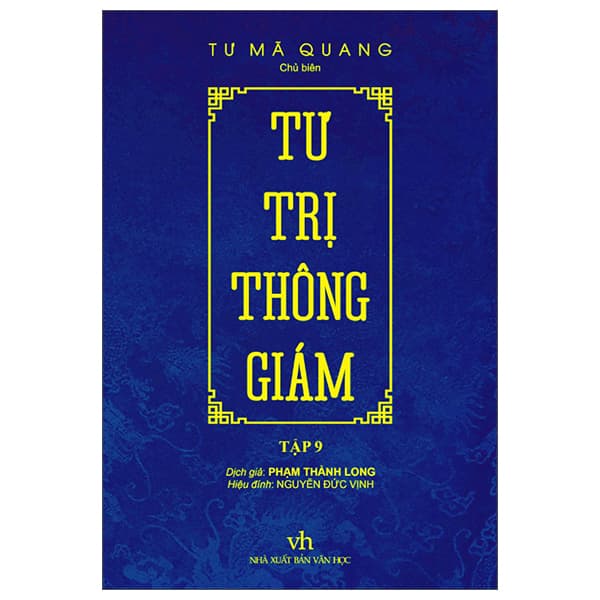 Sách Tư Trị Thông Giám - Tập 9 - Tư Mã Quang