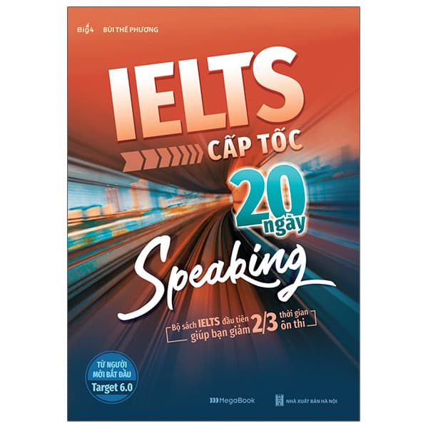 Sách Ielts Cấp Tốc - 20 Ngày Speaking - Bùi Phương Nga