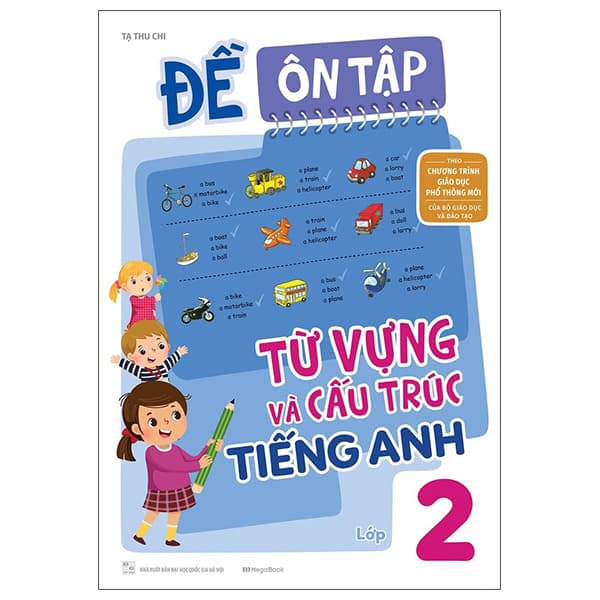 Sách Đề Ôn Tập Từ Vựng Và Cấu Trúc Tiếng Anh Lớp 2 - Tạ Thu Chi