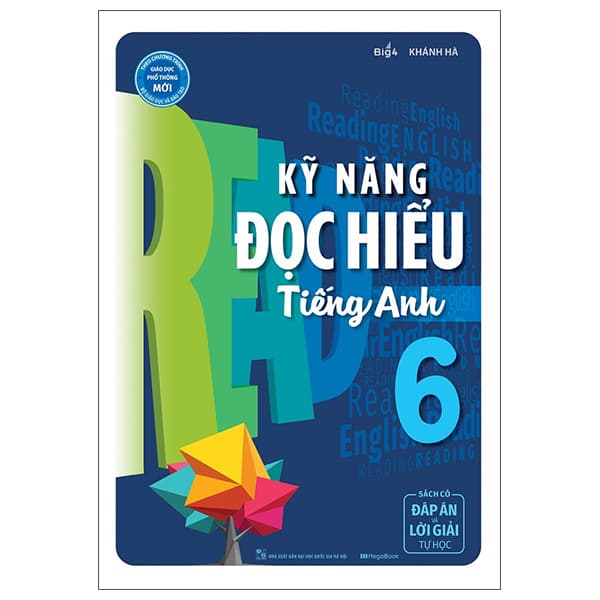 Sách Kỹ Năng Đọc Hiểu Tiếng Anh Lớp 6 - Khánh Hà