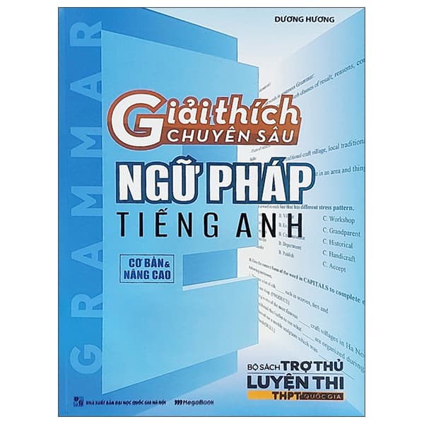 Sách Giải Thích Chuyên Sâu - Ngữ Pháp Tiếng Anh (Cơ Bản Và Nâng Cao)