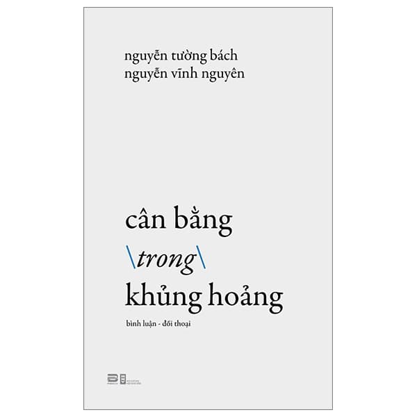 Sách Cân Bằng Trong Khủng Hoảng - Nguyễn Tường Bách