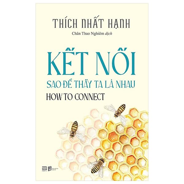 Sách Kết Nối Sao Để Thấy Ta Là Nhau - How To Connect - Hạ