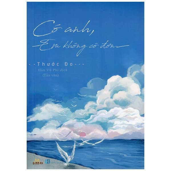 Sách Có Anh, Em Không Cô Đơn