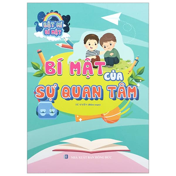 Sách Bật Mí Bí Mật - Bí Mật Của Sự Quan Tâm - Tú Uyên