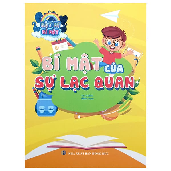 Sách Bật Mí Bí Mật - Bí Mật Của Sự Lạc Quan - Tú Uyên