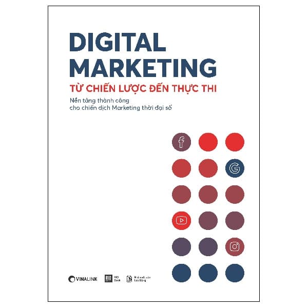 Sách Digital Marketing - Từ Chiến Lược Đến Thực Thi (Tái Bản 2019)