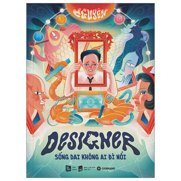 Sách Designer Sống Dai Không Ai Đì Nổi