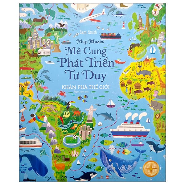 Sách Mê Cung Phát Triển Tư Duy - Khám Phá Thế Giới (2022) - Sam Smith
