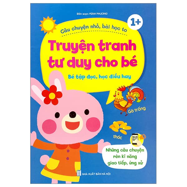 Sách Truyện Tranh Tư Duy Cho Bé - Những Câu Chuyện Rèn Kĩ Năng Giao Tiếp - Minh Hà