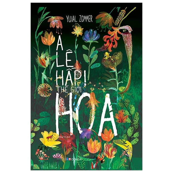 Sách A Lê Hấp! Thế Giới Hoa - Yuval Zommer