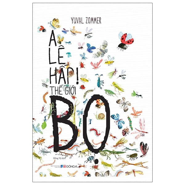Sách A Lê Hấp! Thế Giới Bọ