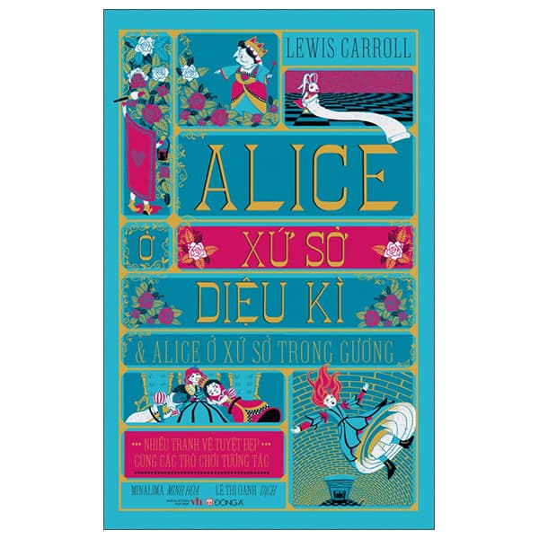 Sách Alice Ở Xứ Sở Diệu Kì Và Alice Ở Xứ Sở Trong Gương (Bìa Cứng - Lewis Carroll