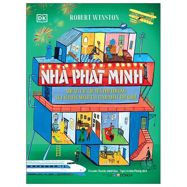Sách Nhà Phát Minh - Những Câu Chuyện Phi Thường Về Các Phát Minh Tài T - Robert Winston