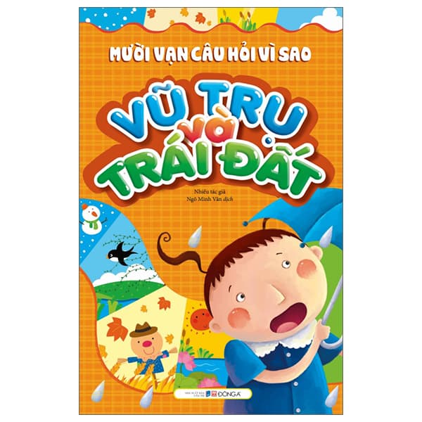 Sách Mười Vạn Câu Hỏi Vì Sao - Vũ Trụ Và Trái Đất (Tái Bản 2023) - Vũ