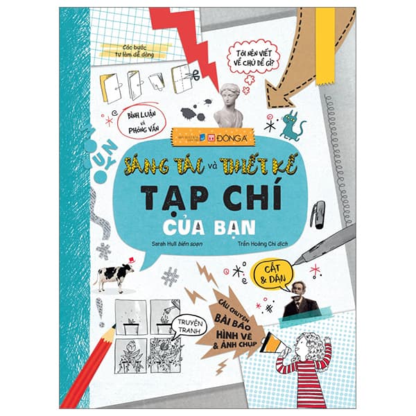 Sách Sáng Tác Và Thiết Kế Tạp Chí Của Bạn - Bìa Cứng - Sarah Hull