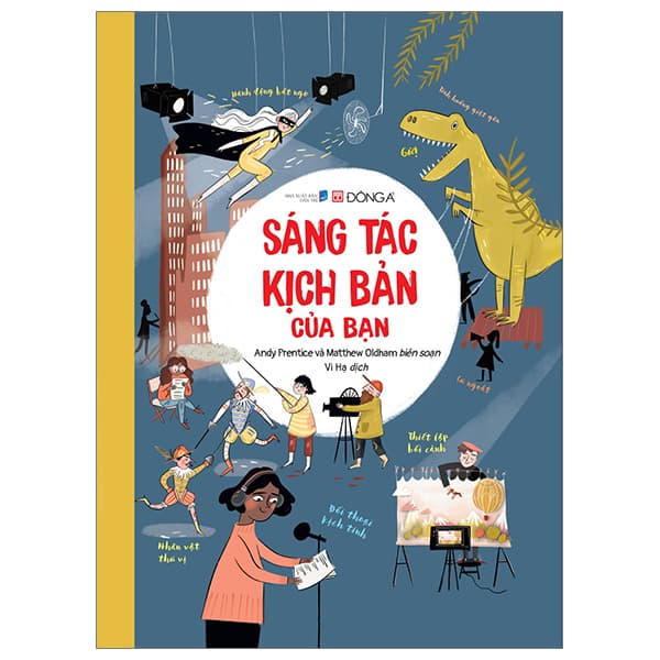 Sách Sáng Tác Kịch Bản Của Bạn - Bìa Cứng - Andy Prentice
