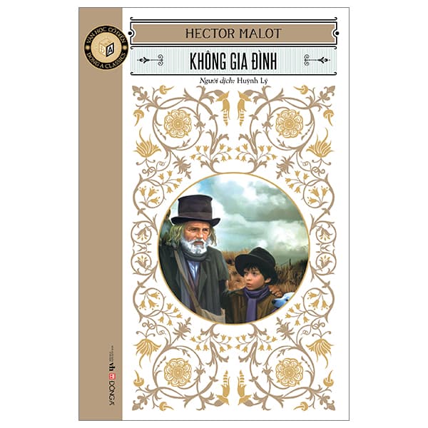 Sách Văn Học Cổ Điển - Không Gia Đình (Tái Bản 2023) - Hector Malot