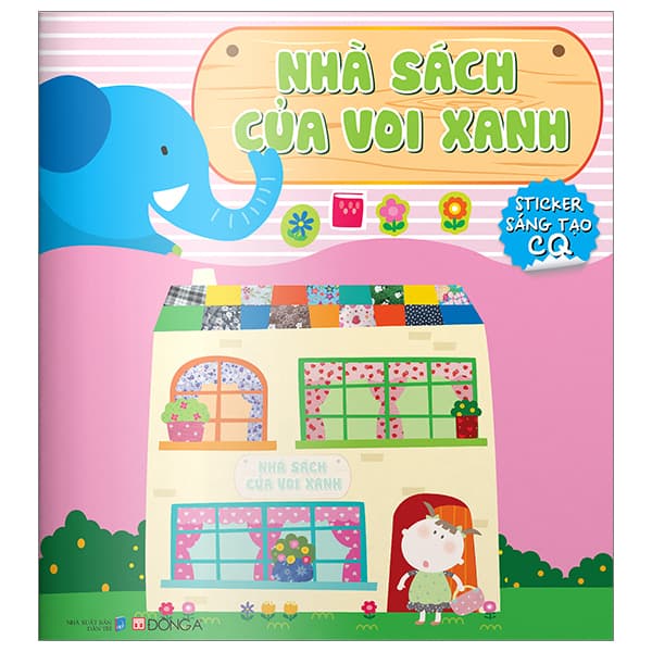 Sách Nhà Sách Của Voi Xanh - Sticker Sáng Tạo CQ - Do