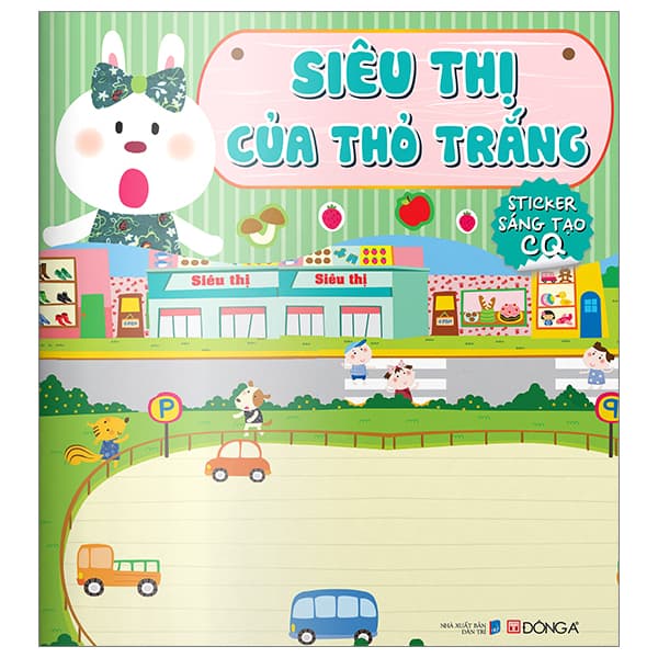 Sách Siêu Thị Của Thỏ Trắng - Sticker Sáng Tạo CQ - Đông A