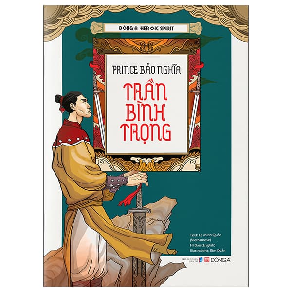 Sách Đông A Heroic Spirit - Prince Bảo Nghĩa Trần Bình Trọng - Lê Minh Quốc