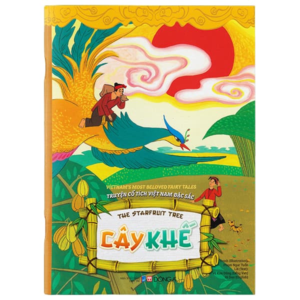 Sách Truyện Cổ Tích Việt Nam Đặc Sắc - Cây Khế - Song Ngữ Anh-Việt - Kim Dân