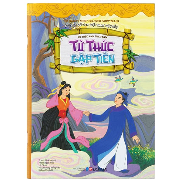 Sách Truyện Cổ Tích Việt Nam Đặc Sắc - Từ Thức Gặp Tiên - Song Ng� - Phạm Ngọc Tuấn