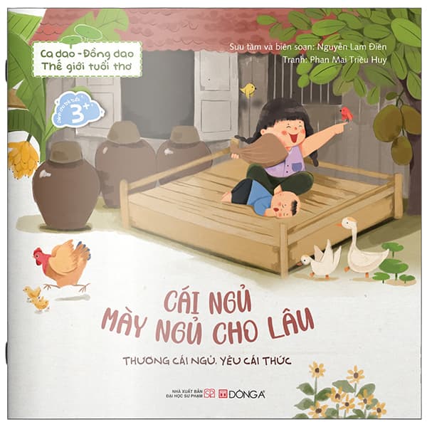 Sách Ca Dao-Đồng Dao - Thế Giới Tuổi Thơ - Cái Ngủ Mày Ngủ Cho Lâu - Nguyễn Lam Điền