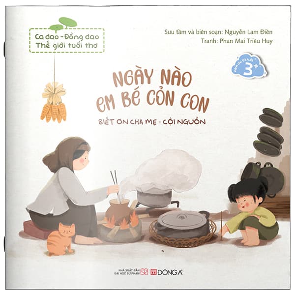 Sách Ca Dao-Đồng Dao - Thế Giới Tuổi Thơ - Ngày Nào Em Bé Cỏn Con - Nguyễn Lam Điền