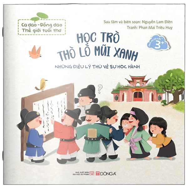 Sách Ca Dao-Đồng Dao - Thế Giới Tuổi Thơ - Học Trò Thò Lò Mũi Xanh - Nguyễn Lam Điền