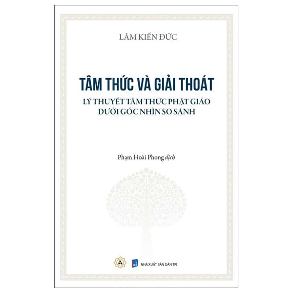 Sách Tâm Thức Và Giải Thoát - Lý Thuyết Tâm Thức Phật Giáo Dưới Gó - Go