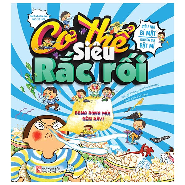 Sách Cơ Thế Siêu Rắc Rối - Bong Bóng Mũi Đến Đây - Phòng Tranh Duẫn Trương