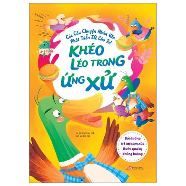 Sách Các Câu Chuyện Nhân Văn Phát Triển EQ Cho Trẻ - Khéo Léo Trong Ứng - Liêm Đông Tinh