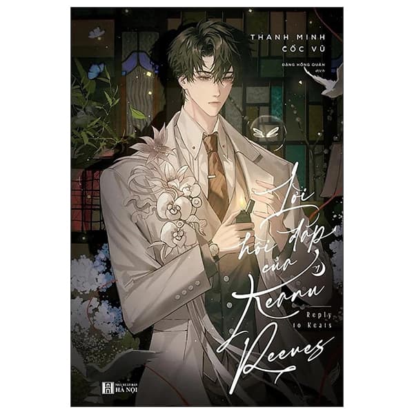 Sách Lời Hồi Đáp Của Keanu Reeves - Tập 1 - Thanh Minh Cốc Vũ