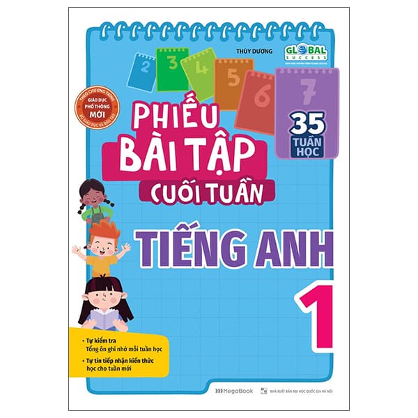 Sách Global Success - Phiếu Bài Tập Cuối Tuần Tiếng Anh 1 (35 Tuần Học) - Thùy Dương